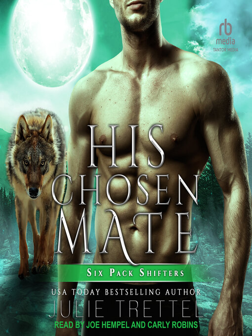 Title details for His Chosen Mate by Julie Trettel - Available